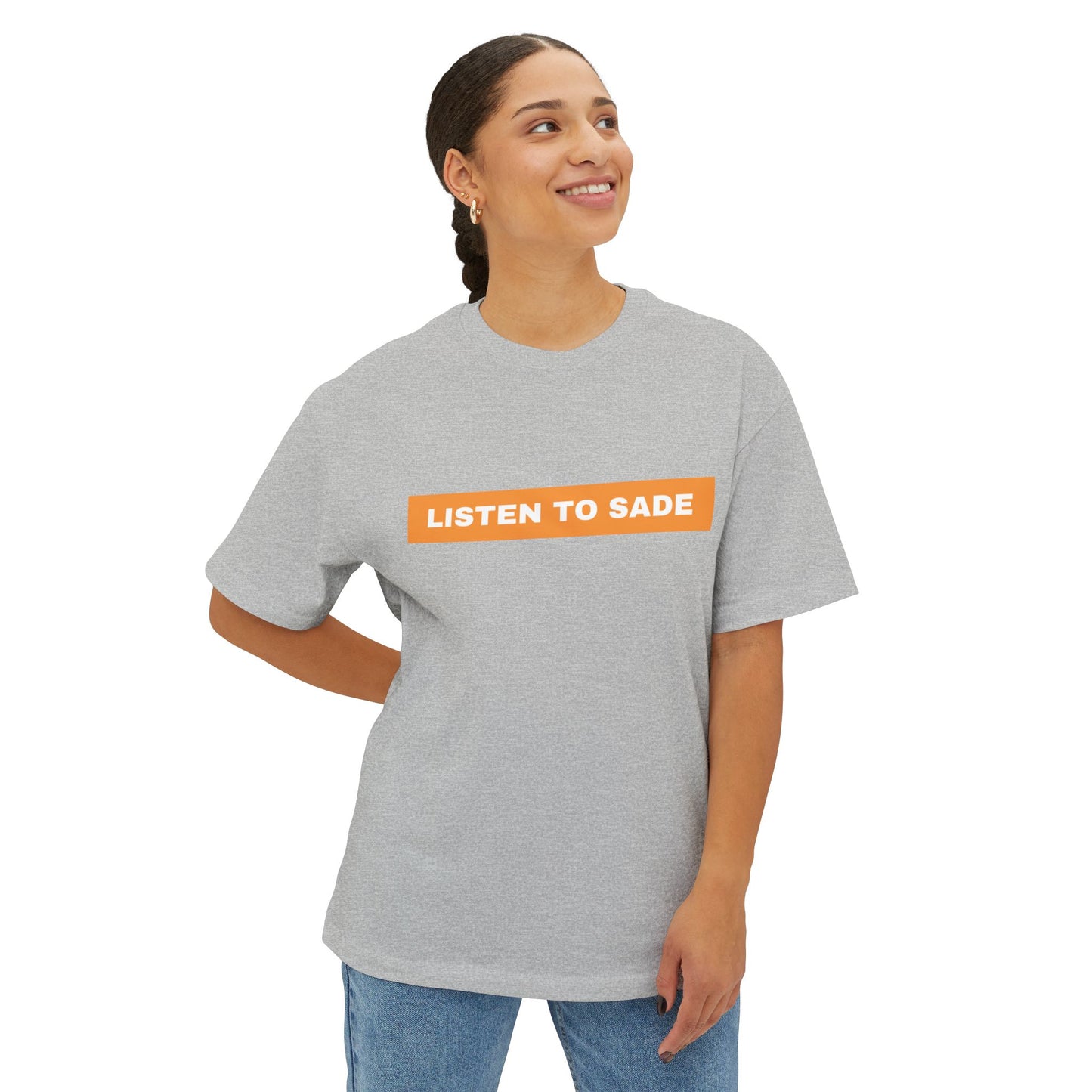 Listen To Sade Unisex Oversized Boxy Tee